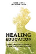 Portada de Healing Education: Science and Consciousness of the New Educational Paradigm