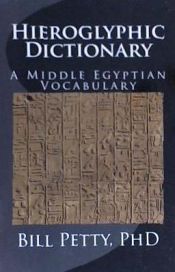 Portada de Hieroglyphic Dictionary: A Vocabulary of the Middle Egyptian Language