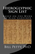 Portada de Hieroglyphic Sign List: Based on the Work of Alan Gardiner