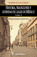 Portada de Historia, Tradiciones y Leyendas de Calles de Mexico. Tomo II: Prologo de Eduardo Antonio Parra