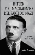 Portada de Hitler y El Nacimiento del Partido Nazi: El Joven Hitler IV
