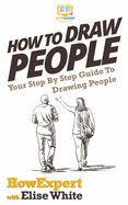 Portada de How to Draw People: Your Step by Step Guide to Drawing People