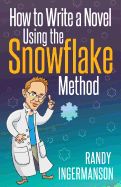 Portada de How to Write a Novel Using the Snowflake Method