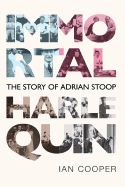 Portada de Immortal Harlequin: The Story of Adrian Stoop