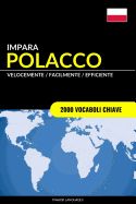 Portada de Impara Il Polacco - Velocemente / Facilmente / Efficiente: 2000 Vocaboli Chiave