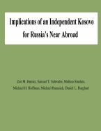 Portada de Implications of an Independent Kosovo for Russia's Near Abroad