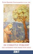 Portada de In Christus Verliebt: Das Geheimnis Von Franz Von Assisi