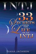 Portada de Intj 33: Secrets from the Life of an Intj