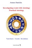Portada de Investigating events with Astrology: Practical Astrology: Astrological interpretations and predictions