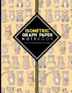 Portada de Isometric Graph Paper Notebook: 1/4 Inch Equilateral Triangle: For Journal Writing, 3D and Shapes Drawing, Mathematics Practices, Trianglepoint Embroi