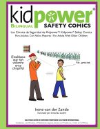 Portada de Kidpower Bi-Lingual Safety Comics: Los Comics de Seguridad Para Adultos Con Ninos Mayores