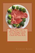 Portada de Know Your Cuts: A Meat Managers Guide to Getting the Most Chuck for Your Buck