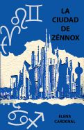 Portada de La Ciudad de Zennox