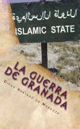 Portada de La Guerra de Granada: La Rebelion de Las Alpujarras