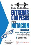 Portada de La Guia Definitiva - Entrenar Con Pesas Para Natacion