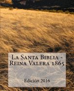 Portada de La Santa Biblia - Reina Valera 1865