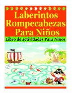 Portada de Laberintos Rompecabezas Para Ninos: Libro de Actividades Para Ninos