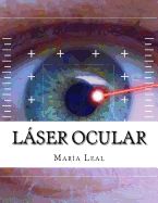 Portada de Laser Ocular: Guia Basica Sobre La Cirugia Ocular