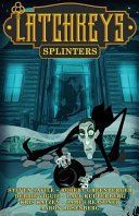 Portada de Latchkeys: Splinters