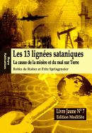 Portada de Le Livre Jaune 7: Les 13 Lignees Sataniques (Edition Modifiee): La Cause de La Misere Et Du Mal Sur Terre