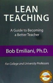 Portada de Lean Teaching: A Guide to Becoming a Better Teacher