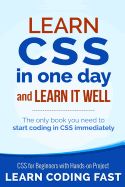 Portada de Learn CSS in One Day and Learn It Well (Includes Html5): CSS for Beginners with Hands-On Project. the Only Book You Need to Start Coding in CSS Immedi
