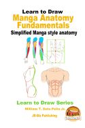 Portada de Learn to Draw - Manga Anatomy Fundamentals - Simplified Manga Style Anatomy
