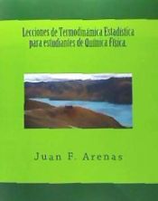 Portada de Lecciones de Termodinamica Estadistica Para Estudiantes de Quimica Fisica