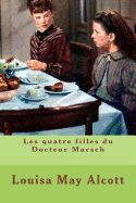 Portada de Les Quatre Filles Du Docteur Marsch