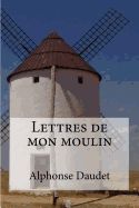 Portada de Lettres de Mon Moulin