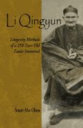 Portada de Li Qingyun: Longevity Methods of a 250-Year-Old Taoist Immortal