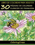 Portada de Libro de Colorear Para Adultos: 30 Paginas Primaverales Para Colorear, Serie de Libros de Colorear Para Adultos Creados Por WWW.Coloringcraze.com