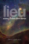 Portada de Lieu: Science Fiction Short Stories