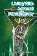 Portada de Living with All Forms of Adrenal Insufficiency: Not Fighting Your Body