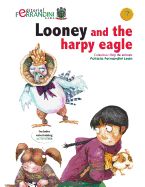 Portada de Looney and the Harpy Eagle