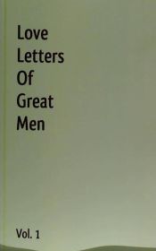 Portada de Love Letters of Great Men, Volume 1