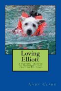 Portada de Loving Elliott: A Fitting Tribute to Undying Love