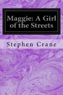 Portada de Maggie: A Girl of the Streets