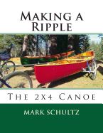 Portada de Making a Ripple: The 2x4 Canoe