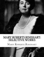 Portada de Mary Roberts Rinehart: Selective Works