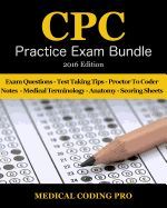 MEDICAL CODING CPC PRACTICE EXAM BUNDLE 2016 - ICD-10 EDITION: 150 CPC ...