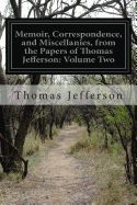 Portada de Memoir, Correspondence, and Miscellanies, from the Papers of Thomas Jefferson: Volume Two