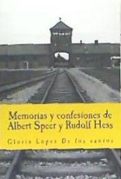 Portada de Memorias y Confesiones de Albert Speer y Rudolf Hess