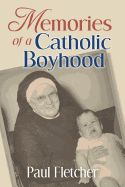 Portada de Memories of a Catholic Boyhood: Fall River