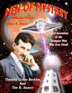 Portada de Men of Mystery: Nikola Tesla and Otis T. Carr: Weird Inventions of the Strangest Men Who Ever Lived!