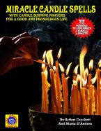 Portada de Miracle Candle Spells: With Candle Burning Prayers for a Good and Prosperous Life