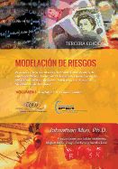 Portada de Modelacion de Riesgos (Tercera Edicion, Vol. 1): Aplicacion de La Simulacion de Monte Carlo, Analisis de Opciones Reales, Pronostico Estocastico, Opti