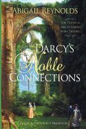 Portada de Mr. Darcy's Noble Connections: A Pride & Prejudice Variation