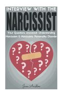 Portada de Narcissist: Interview with the Narcissist! Your Questions Answered: Narcissism & Narcissistic Personality Disorder