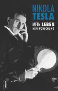 Portada de Nikola Tesla: Mein Leben, Meine Forschung